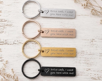 Drive Safe Keychain for Boyfriend or Husband -  Personalized Engraved Keychain -  Couples Anniversary Gift -Car Keychain for new driver