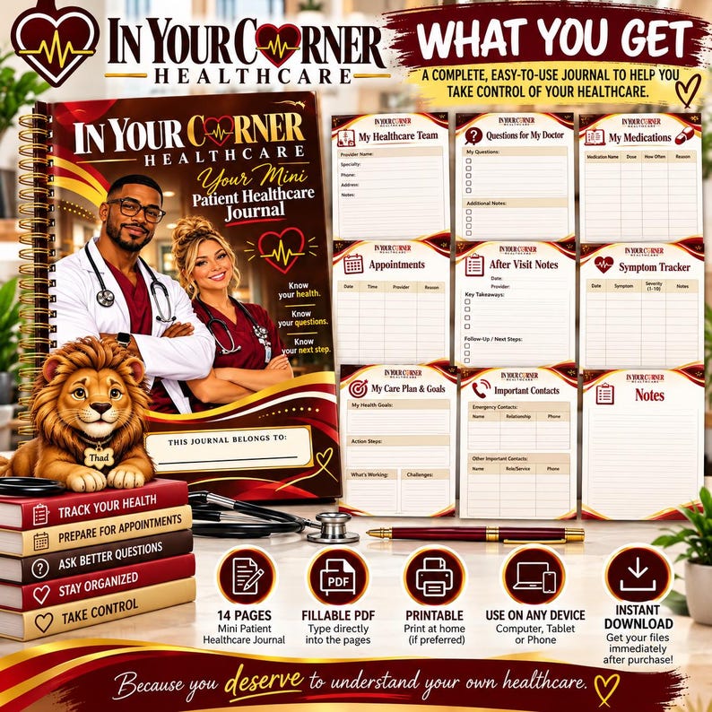 May include: A spiral-bound patient healthcare journal titled In Your Corner Healthcare featuring a lion mascot, medical professionals, and various internal tracking pages for appointments, medications, symptoms, and doctor questions.