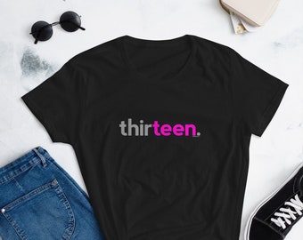 13th Birthday Gifts for Girls 13th Birthday Shirt 13 Thirteen | Women Teen Age 13 Year Old Birthday Shirt