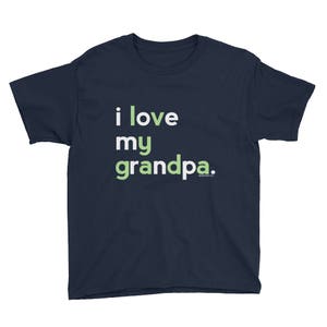 Fathers Day Gift Idea | Grandpa Shirt for Kids | I Love My Grandpa Shirt | Grandpa Shirt for Boys | Papa Shirt Dad Shirt Kids Gift Ideas