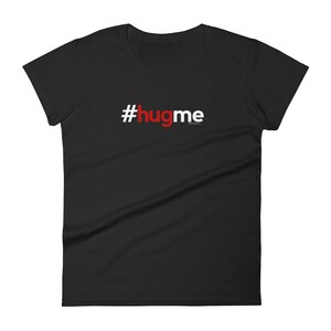 Valentines Day Shirt Women | Valentines Day Gift for Her | Hashtag Hug Me Valentine Shirt Heart | Vday Gift Ideas