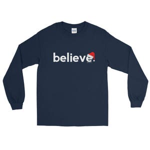Christmas Shirts for Men Women | Believe Christmas T-Shirt | Long Sleeve Shirt Gifts Mens Womens Adults