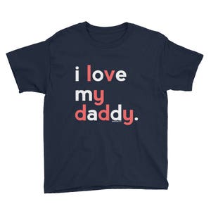Fathers Day Gift Idea | Daddy Shirt for Kids | I Love My Daddy Shirt | Daddy Shirt for Boys | Papa Shirt Dad Shirt Kids Birthday Gift Ideas