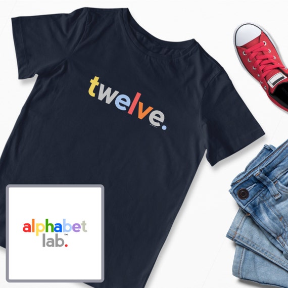12 Years Old Twelve. - 12th Birthday Gift T-Shirt 12 Years Old Twelve. - 12th Birthday Gift T-Shirt