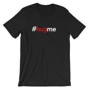 Valentines Day Shirt for Men Women | Valentines Day Gift for Him Her | Hashtag Hug Me Valentine Shirt Heart | Vday Gift Ideas