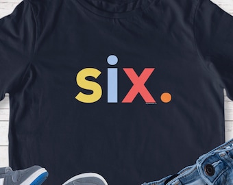 Boys 6th Birthday Shirt Boy 6 Year Old Age Six Sixth Bday Original