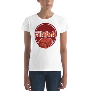 Women&#39;s Calabria Nduja Shirt Calabrian Chili Pepper Salami short sleeve t-shirt