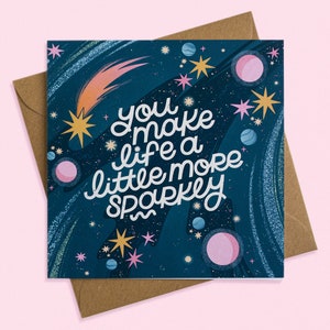 Vous rendez la vie plus scintillante - Carte d'anniversaire illustrée pour une seule | Célébration, anniversaire et carte d'amour | Cartes recyclées | Nyassa Hindé