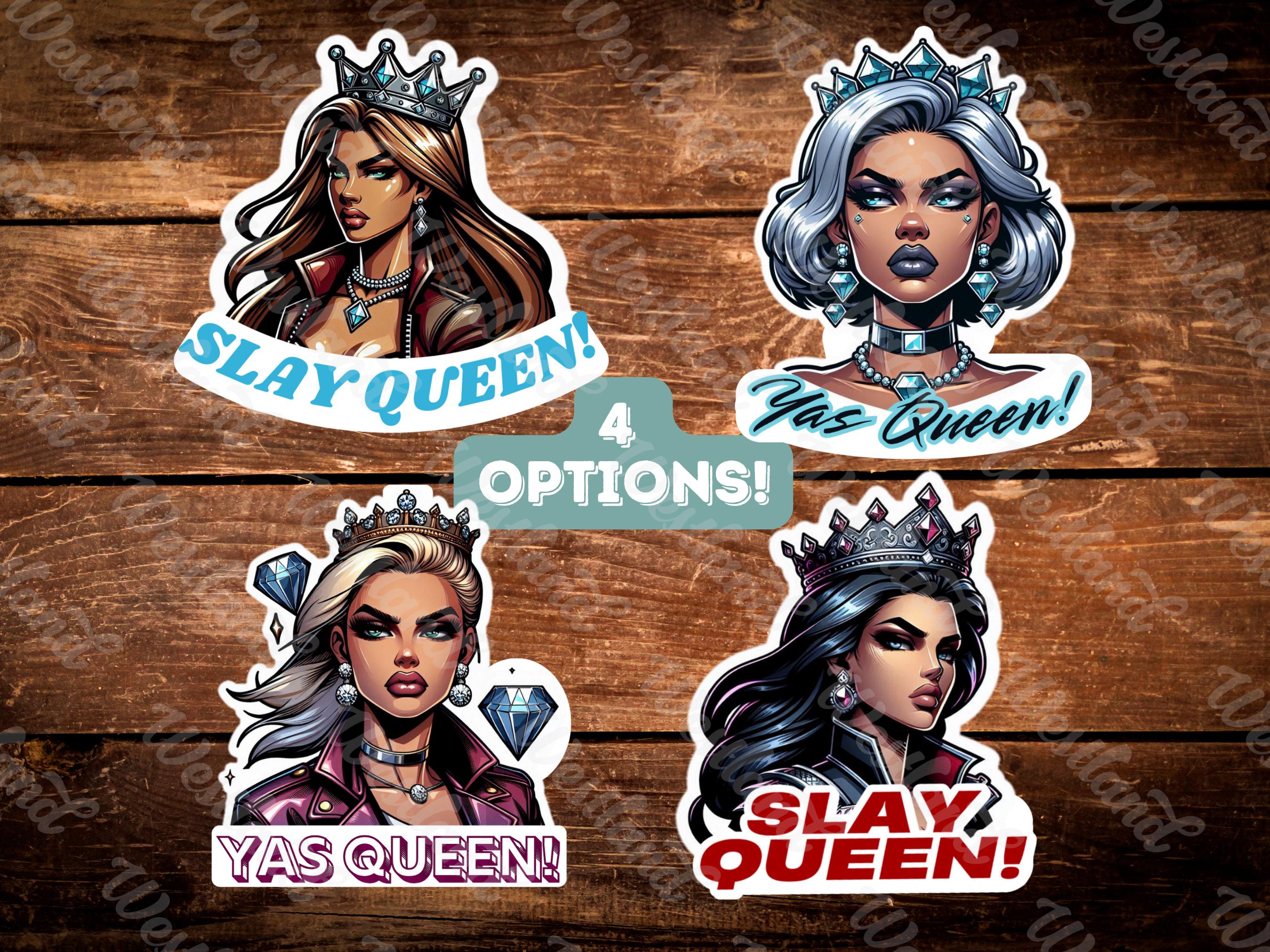 Slay Queen Stickers Holographic or Regular Yas Queen Decals for Phone/Laptop, Notebook, Bottle, Car, Indoor/Outdoor, Water/Fade Resistant