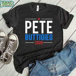 Pete Buttigieg Shirt, Pete 2020, Buttigieg 2020, Pete for America, Mayor Pete Shirt, Pete Buttigieg, Anti Trump, Political Tshirts