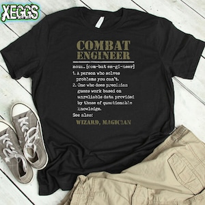 Combat Engineer, Engineer Gifts, Army Gifts, Army Engineer, Mechanic Gifts, Engineer, Military Gifts, Fathers Day Gift, Engineer Tshirt