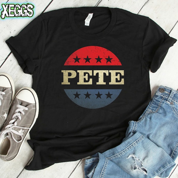 Pete 2020, Pete Buttigieg, Democratic Nominee, Pete for President, Pete Buttigieg 2020, Anti Trump, Vote, Liberal Shirt, Political Tshirts