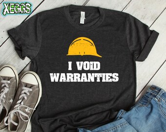 I Void Warranties, Engineer Gifts, Mechanic Gifts, Geek, Nerdy Gifts, Nerd Shirt, Geek Shirt, Engineering, Fathers Day Gift, Engineer tShirt