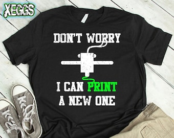 Funny 3D Print Shirt, 3D Printer, 3D Printing, Nerd Shirt, Computer Geek Gifts, Engineer Gifts, Computer Science, Nerd, Geek, Nerdy Shirt