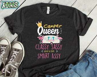 Camper Queen, Classy Sassy, Camping Shirt, Smarty Assy, Travel Trailer, Retro Camper, Flamingo, Mothers Day Gift, Camper Decor, RV Gifts