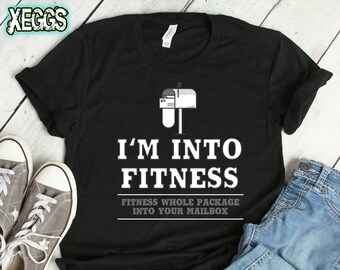I'm Into Fitness, Postal Worker, Postal Shirt, Rural Carrier, Gift for Mailman, Mail Lady, Mailman, Postal Dude, Retired Mailman Shirt