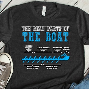 Real Parts Of The Boat, Funny Rowing T Shirt, Rowing Crew Shirt & Gifts for Team Rowing or Boat Party, Row Boating Shirt for Men and Women