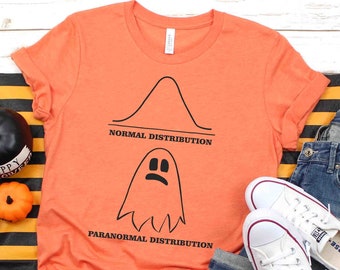 Paranormales Verteilungsshirt - Mathe Lehrer Geschenk - Zahlen - Halloween Shirt - Geister Shirt - Nerdy Geschenke - Mathe Shirt - Data Pun Tshirt