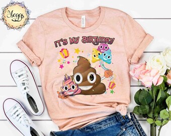 It's My Birthday - Emoji Birthday - Poop Emoji - Dirty Thirty Shirt - Gift for Kids - Birthday Shirt - Emoji Gift - Poo Emoji - Emoji Shirt