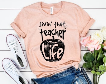 Teacher Life - Teacher Shirts - Teacher Gifts - Back to School - Teach Love Inspire - Teacher Apple - Teacher Life Shirt