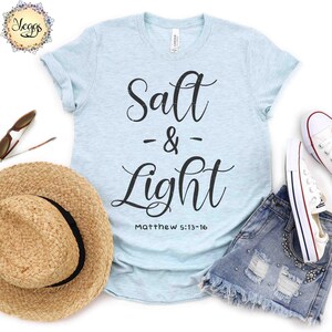 Salt & Light Shirt Matthew 5:16 Christian T Shirts Faith - Etsy