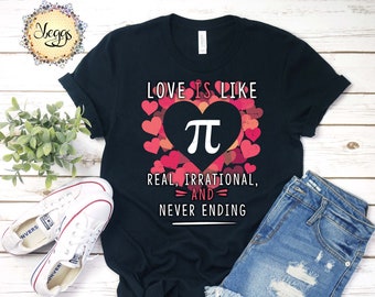 Pi Valentine - Nerd Valentine - Pi Shirt - Math Gift - Valentines Day Shirt - Pi Day Shirt, Math Teacher Shirt, Nerdy Valentines, Math Shirt