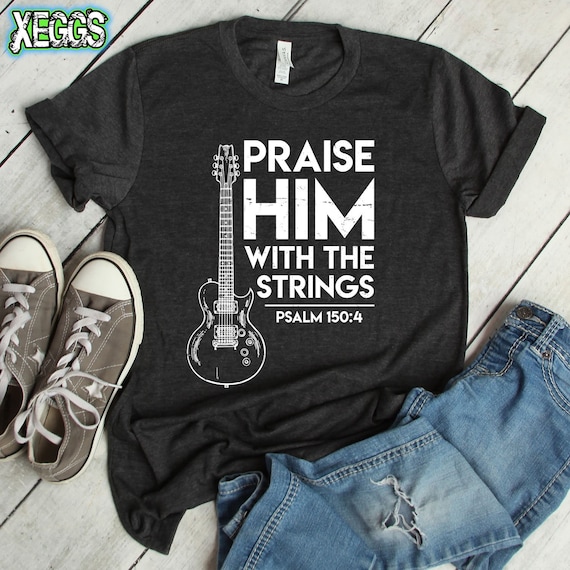 Guggenheim Museum Ansættelse Aktiver Buy GUITAR T SHIRT Bible Verse Tshirt Praise Him With the Online in India -  Etsy