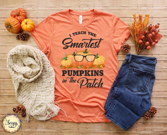 I Teach the Smartest Pumpkins Teacher 
