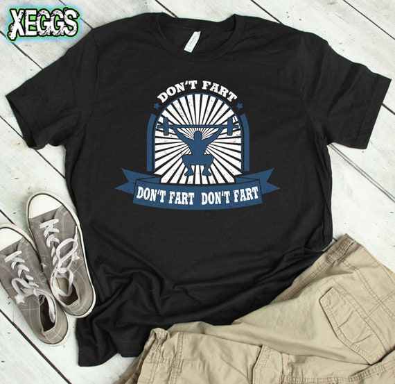 Funny Workout Shirt, Weight Lifting, Don't Fart, Gym Shirts, Workout Shirts, Fitness, Coach Gift Ideas, Squat Shirt, Body Builder Shirt Funny Workout Shirt, Weight Lifting, Don't Fart, Gym Shirts, Workout Shirts, Fitness, Coach Gift Ideas, Squat Shirt, Body Builder Shirt