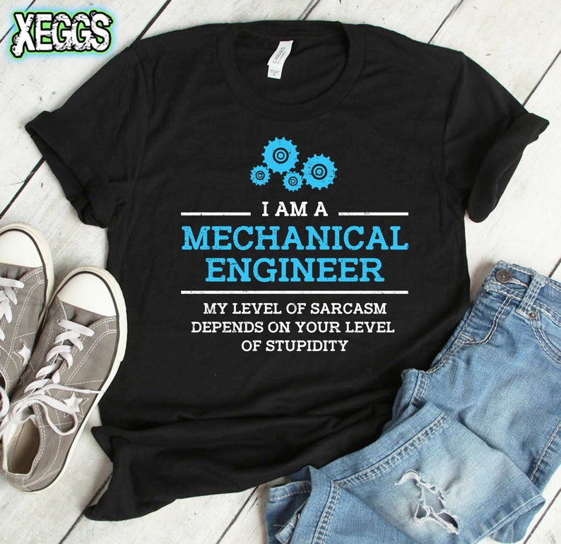 Sarcasm Gifts, Mechanical Engineer, Engineer Gifts, Engineer, Sarcasm, Stupid People, Physics, Math, Nerd, Geek, Dad Gift, Engineer Tshirt image 1