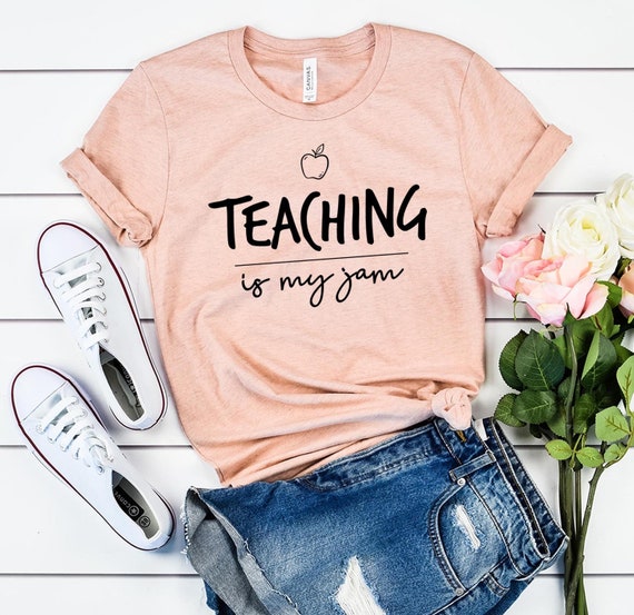 Teaching Is My Jam T-Shirt For Teachers Teaching Is My Jam T-Shirt For Teachers