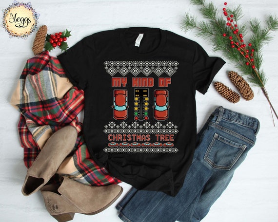 My Kind Of Christmas Tree Drag Racing Ugly Christmas T-Shirt My Kind Of Christmas Tree Drag Racing Ugly Christmas T-Shirt
