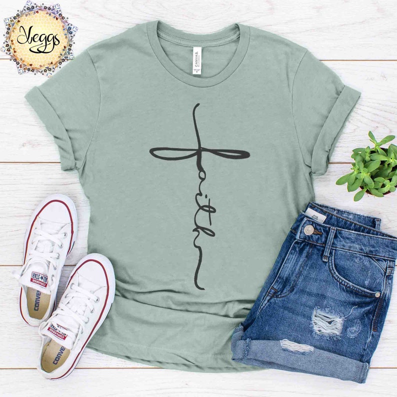 Faith Cross Shirt Faith Woman Shirts Christian T Shirts - Etsy