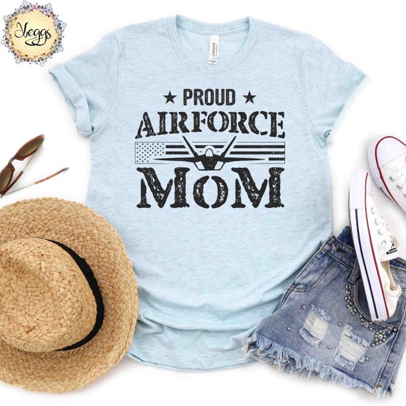 Proud Air Force Military Mom Gift Mother Day T-Shirt Proud Air Force Military Mom Gift Mother Day T-Shirt
