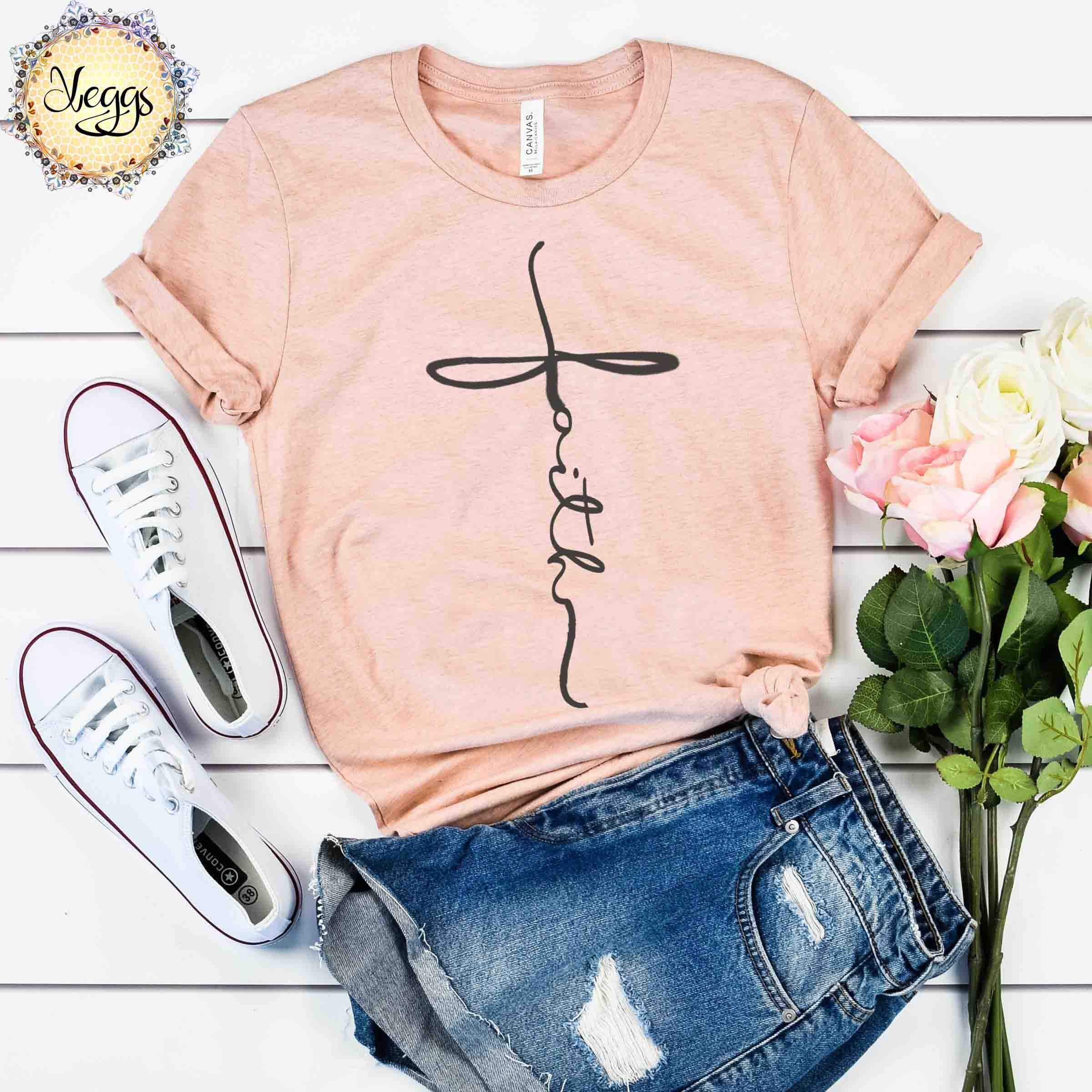 Faith Cross Shirt Faith Woman Shirts Christian T Shirts - Etsy