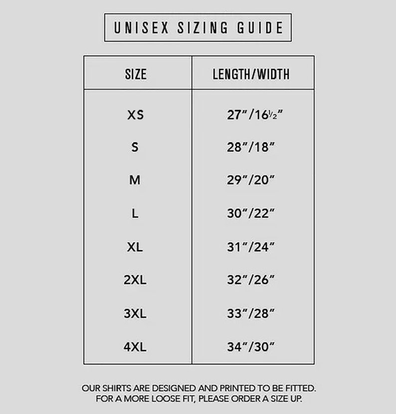 May include: Unisex sizing guide for shirts with measurements in inches. The chart shows sizes XS through 4XL with corresponding length and width measurements.