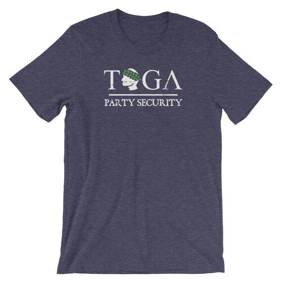 Toga Party Security T-shirt Toga Toga 
