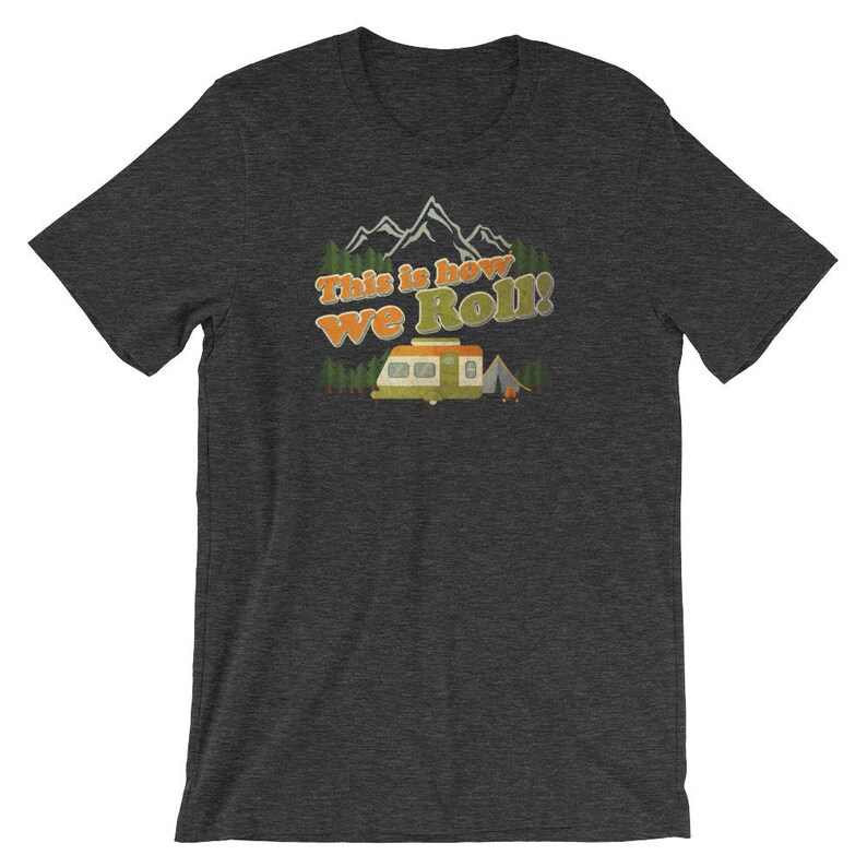 This is How We Roll RV Camping Shirt RV Decor Pacific Etsy