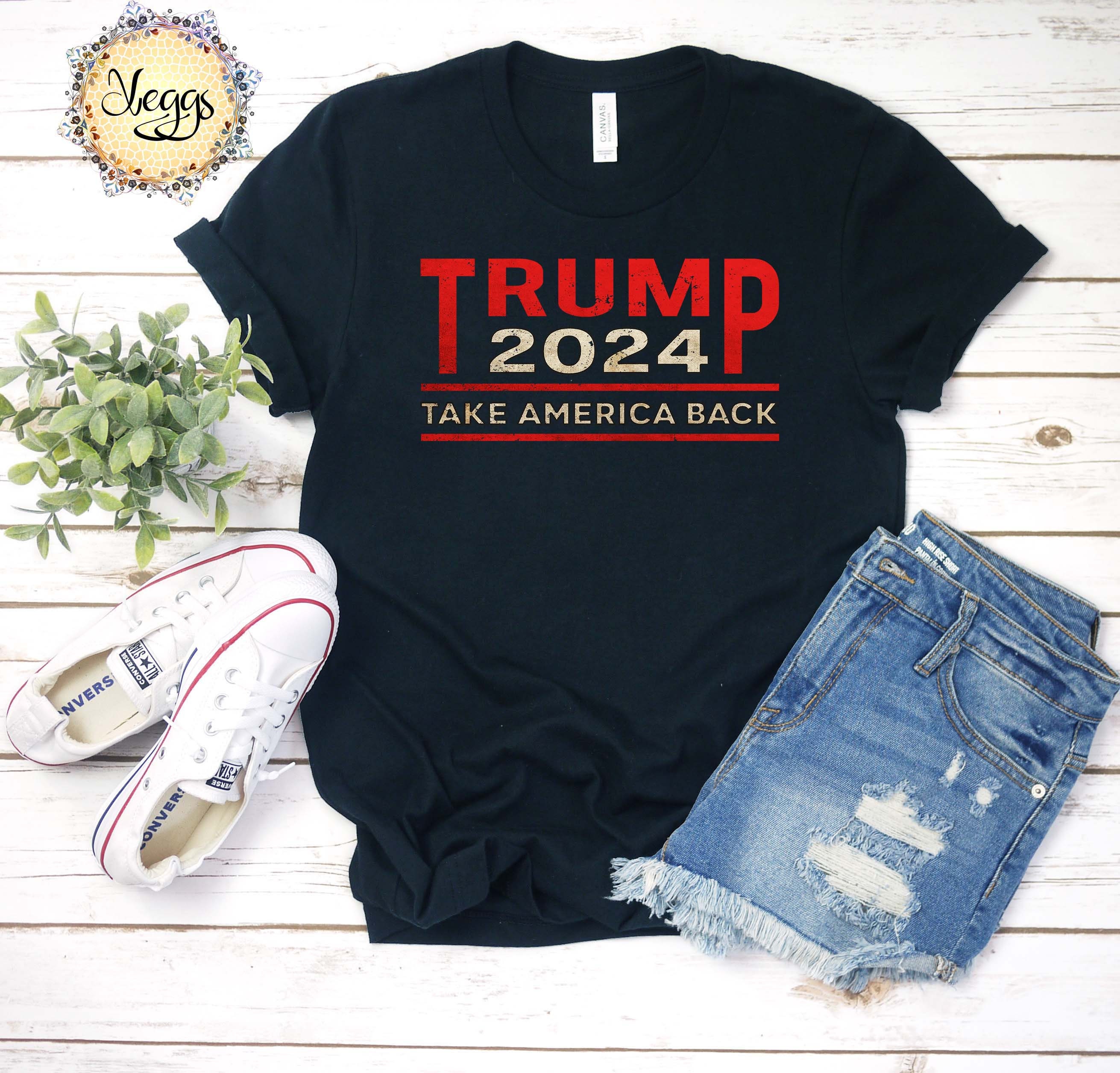 Trump 2024 Shirt Take America Back Pro Trump Shirt Donald - Etsy UK