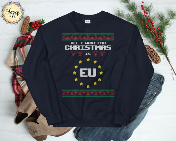 sector moe Toestemming All I Want for Christmas is EU Ugly Christmas Sweater - Etsy