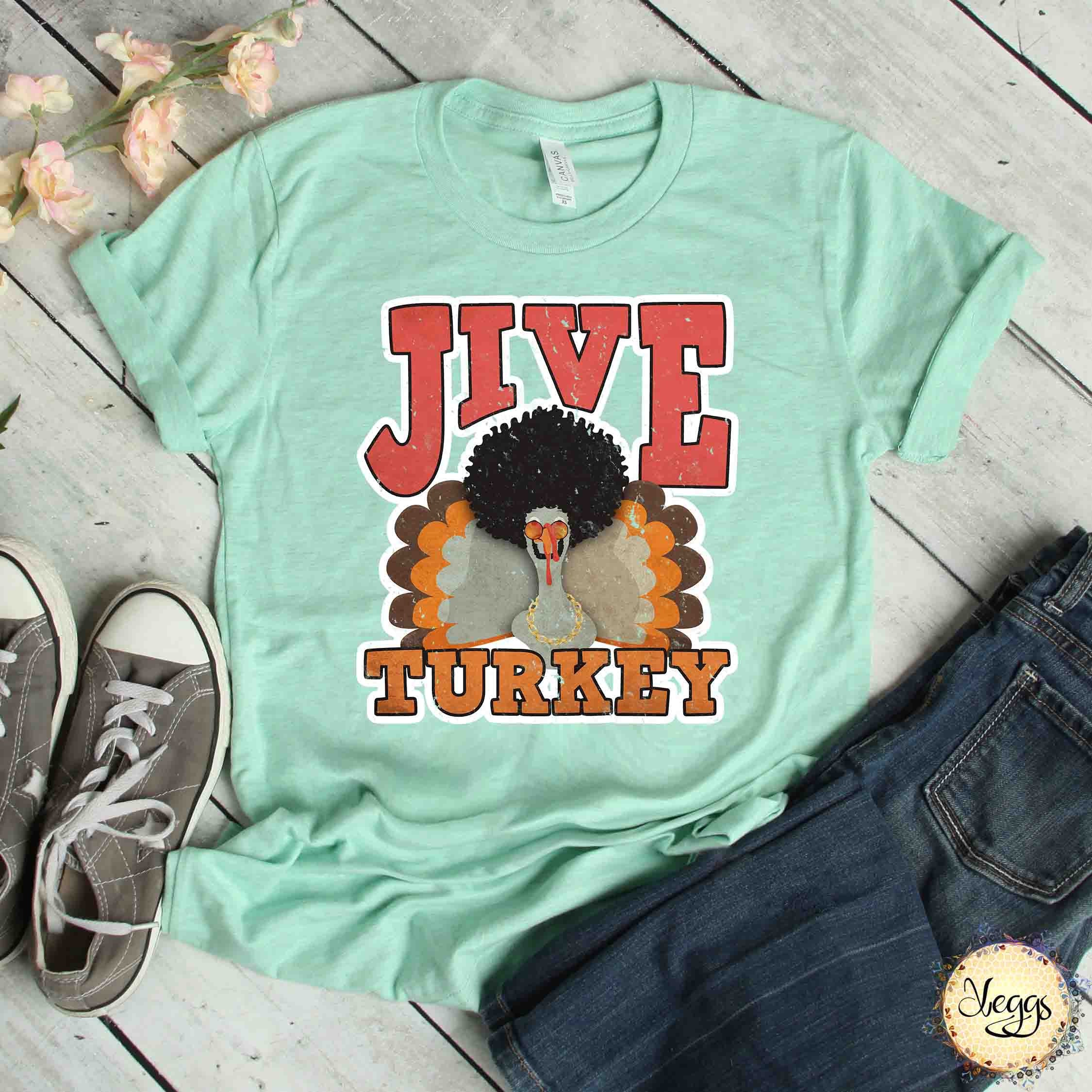 Jive Turkey Shirt Thanksgiving Shirt Turkey Shirt | Etsy