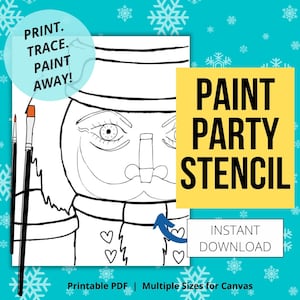 Christmas Nutcracker DIY Paint Party Printable| Pre-drawn Outline Canvas | Digital Paint and Sip Stencil | Pre-sketched