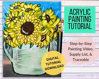 Sunflower Acrylic Painting Tutorial, Instant Download, Paint Party Printable, How to paint with acrylics, art video lessons for beginners