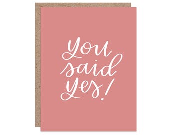 Engagement Card | You Said Yes | Engagement Card Funny | Hand Lettered Card | Engagement Card for Sister | Engagement Card for Her