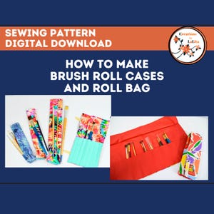 Puede incluir: Patrón de costura de descarga digital para hacer estuches para pinceles enrollables y una bolsa enrollable. La imagen muestra tres estuches para pinceles enrollables con tela colorida y una bolsa enrollable más grande con tela roja.