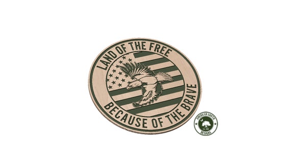 Land of the Free Because of the Brave Round - SVG
