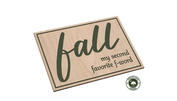 Fall  My 2nd Favorite F Word - SVG