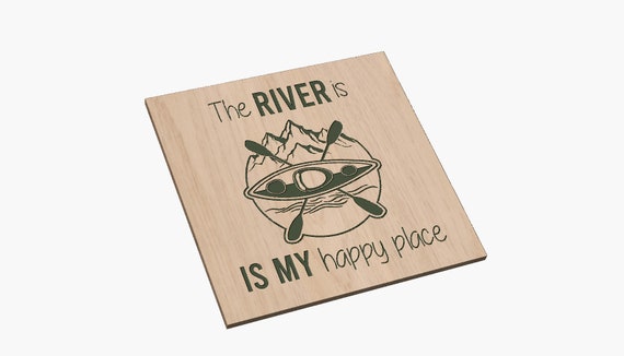 The River is My Happy Place  Kayak - SVG