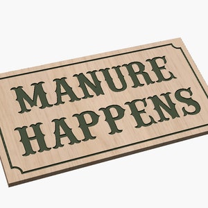 Manure Happens - SVG - Digital Download