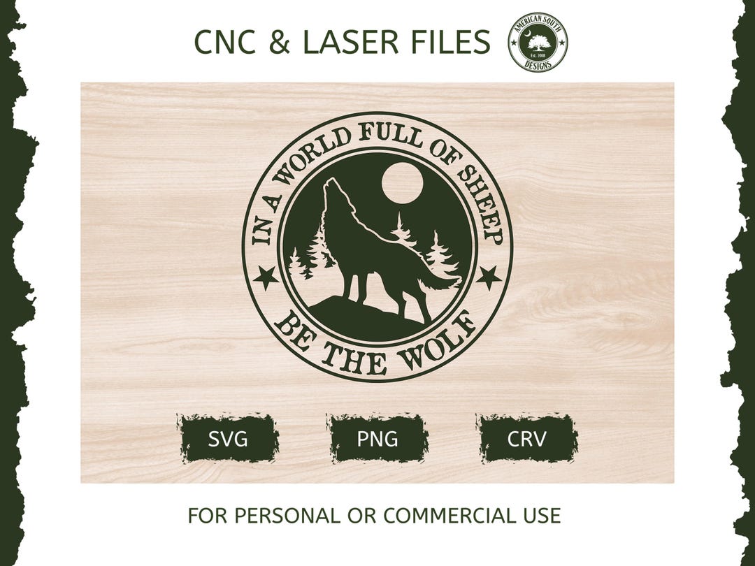 In A World Full of Sheep Be the Wolf - CNC Laser Cut File (digital
